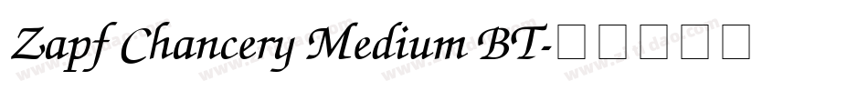 Zapf Chancery Medium BT字体转换